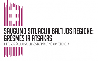 Šaulių sąjunga kviečia į konferenciją „Saugumo situacija Baltijos regione: grėsmės ir atsakas“