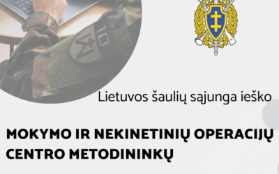 LŠS ieško Mokymo ir nekinetinių operacijų centro metodininkų